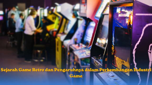 Sejarah Game Retro